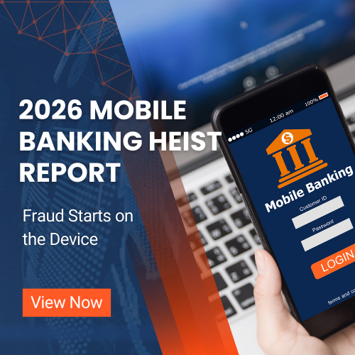 New Zimperium Report Finds Banking Malware Expands Global Reach, Targeting 1,200+ Financial Apps