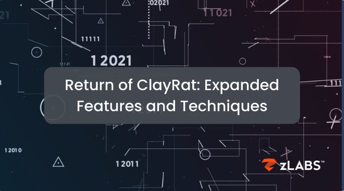 Return of ClayRat: Expanded Features and Techniques