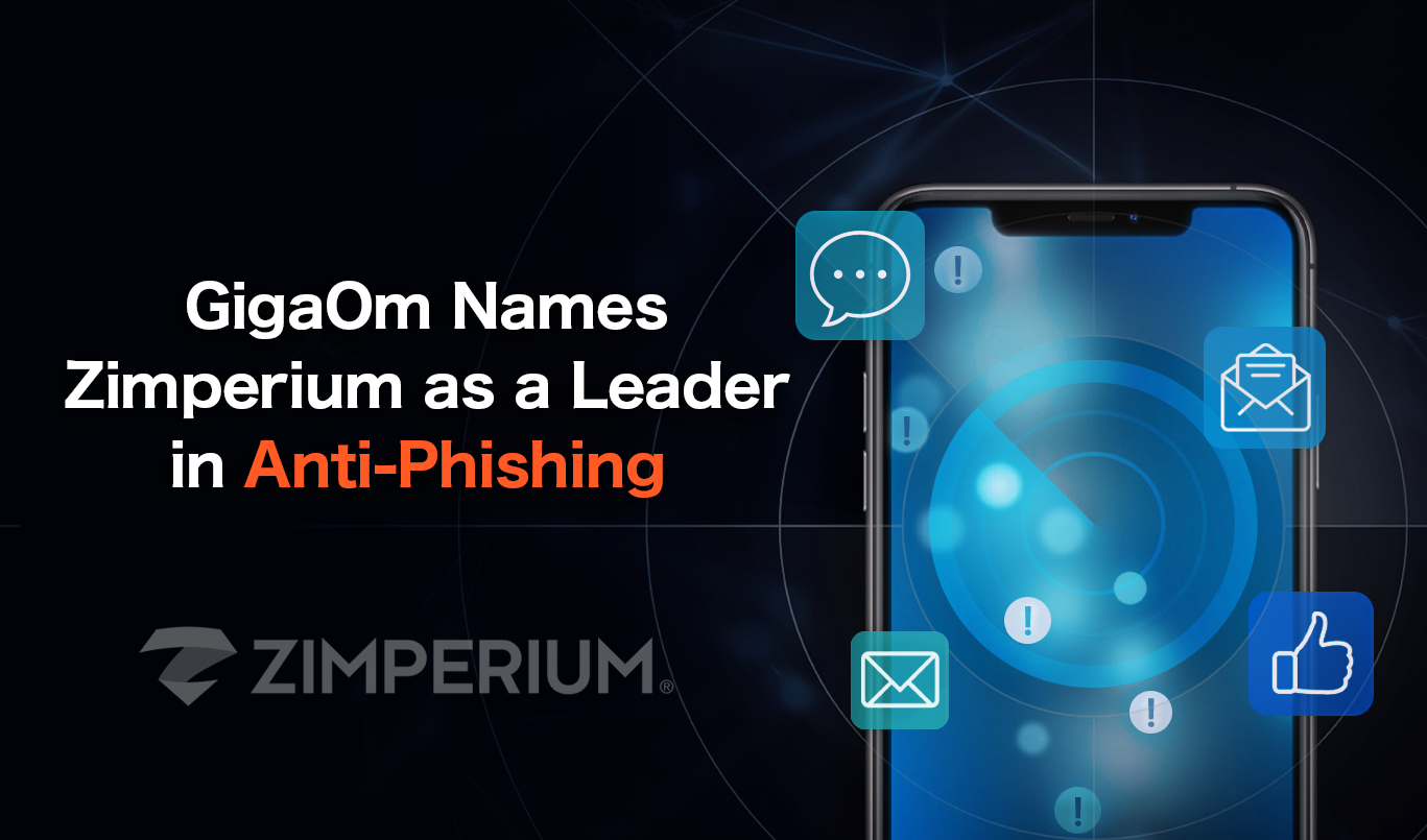 GigaOm Names Zimperium as a Leader in Anti-Phishing