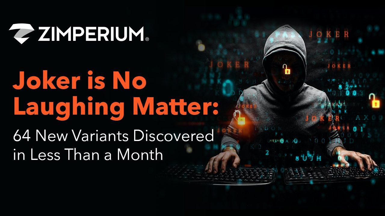 Joker is No Laughing Matter: 64 New Variants Discovered in Less